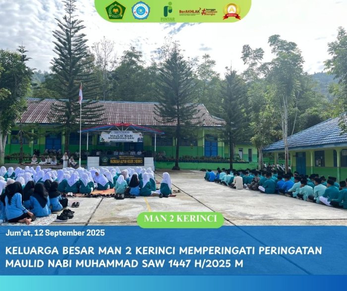 Keluarga Besar MAN 2 Kerinci Memperingati Peringatan Maulid Nabi Muhammad SAW 1447 H/2025M